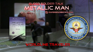 Super Soldier Talk – Metallic Man Worldline Traveler