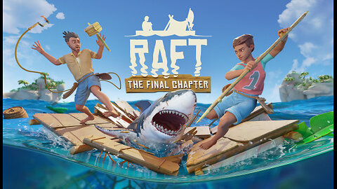 Raft - Ngày 2 - Tìm thấy đảo trên trời