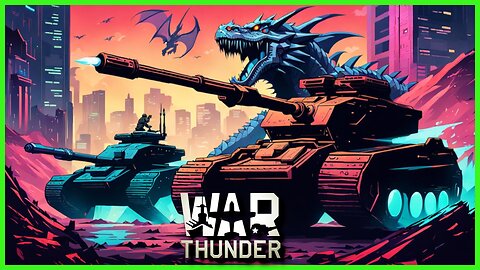 Tanks Tuesday - War Thunder