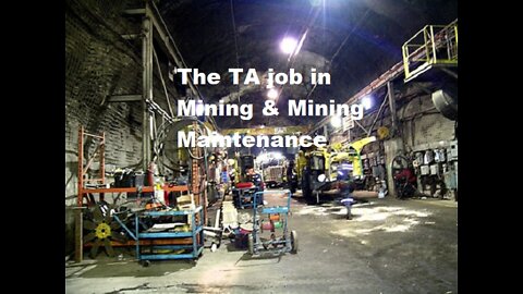 The TA job in Mining & Mining Maintenance