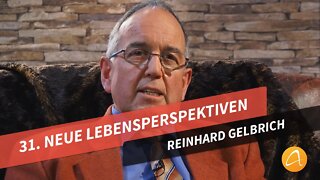 31. Neue Lebensperspektiven # Reinhard Gelbrich # Faszination Bibel