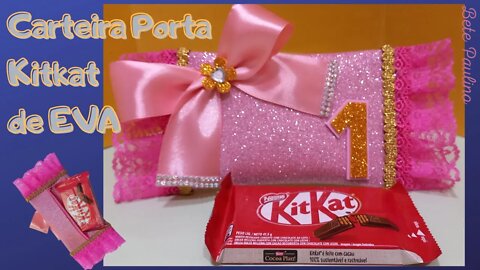 PORTA KITKAT! PERSONALIZADO PARA SUA FESTINHA! FEITO EM EVA!