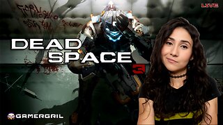 I'M BACK | LET'S DIVE INTO SOME DEAD SPACE 3