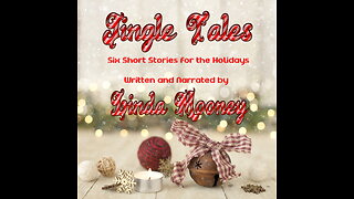 JINGLE TALES, Three Short Stories for the Holidays