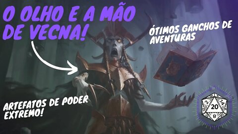 Vecna, a mão e o olho do Rei dos Lichs! Criadores de Aventuras. 💀