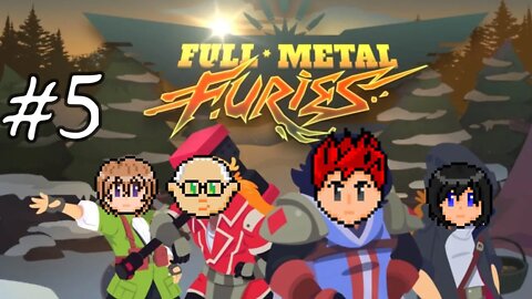 Full Metal Furies #5: Team Tactics