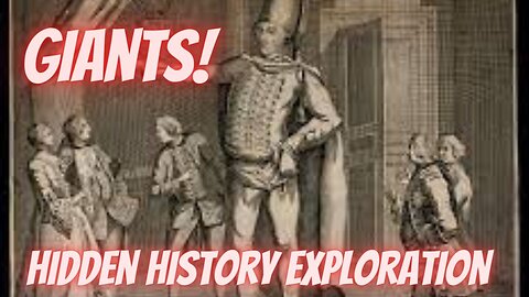 The Hidden History of Giants!