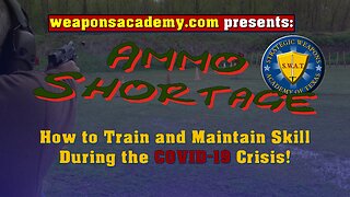 How to Train During Ammo Shortage COVID-19, Episode 1 of 10 , Targets in Depth