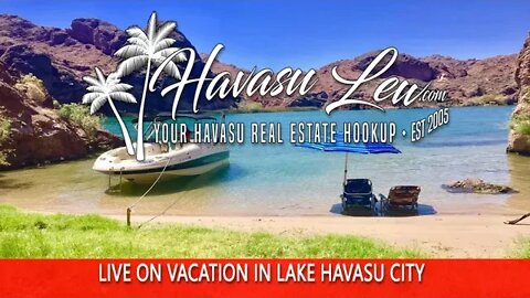 Lake Havasu City - Live on Vacation and Start Living The Dream!