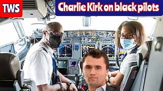 Charlie Kirk Poorly Explains His Problem With Black Pilots