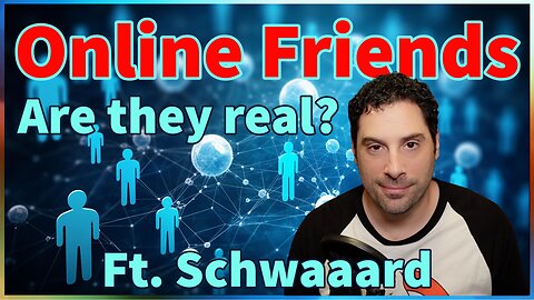 Online Friends: Are They Real? Ft. Schwaaard | The Bear Truth