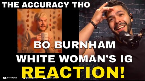 Bo Burnham White Woman's Instagram (Reaction!) - dedicated to Ali