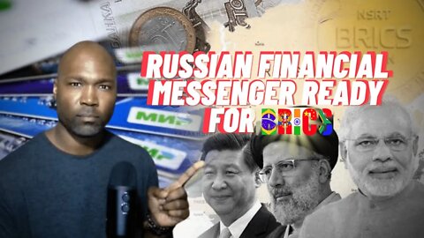 Russian Financial Messenger Ready For BRICS | Alternative Reserve Currency Basket Next