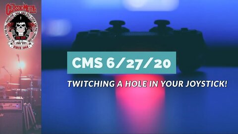 Twitching A Hole In Your Joystick - 6/27/20