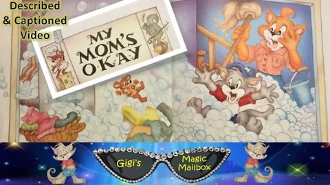 Read Aloud: My Mom's Okay [Described and CC format]