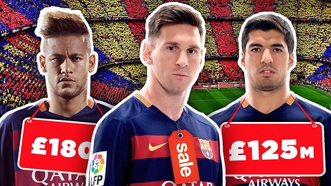 Messi, Suarez & Neymar up for Sale? | Transfer Talk