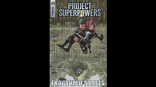 Project Superpowers: Fractured States -- Issue 3 (2022, Dynamite) Review