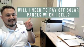 Will I need to pay off solar panels when I sell?