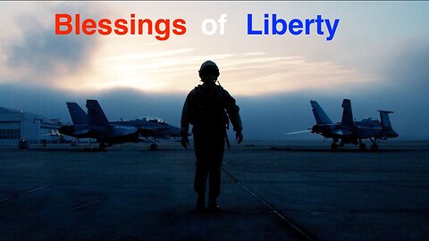 To America: Blessings of Liberty