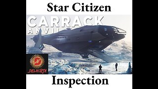 Star Citizen 3.17.4 [ Carrack Inspection: Part 1 ] #Gaming #Live