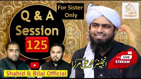 125-Live Q & A Session With Engineer Muhammad Ali Mirza (17-May-2024)