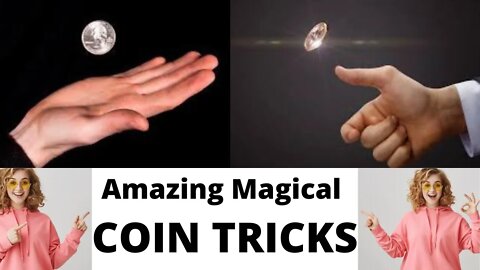 Coin Tricks : The Best Amazing Magical Tricks With Coin With Tips On How To DO That Yourself #tricks
