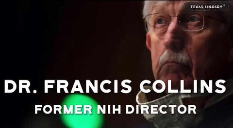 Francis Collins and the Deliberate Pandemic