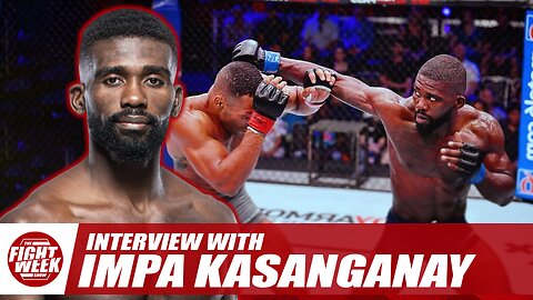 Impa Kasanganay | Road back to the UFC