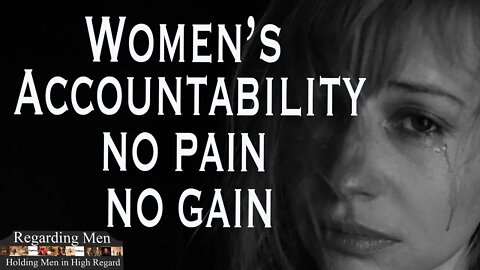 Women's Accountability: No Pain, No Gain