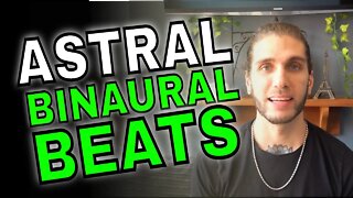 How To Astral Project With Binaural Beats: Complete Guide 2020