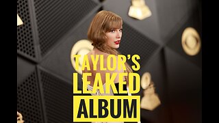 Taylor swift’s album leak
