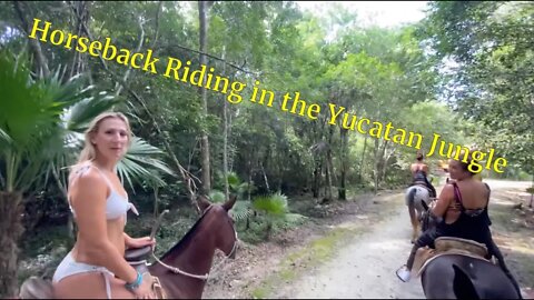 Ep. 58 - Horseback Riding in the Yucatán Jungle (El Rey Polo Club)