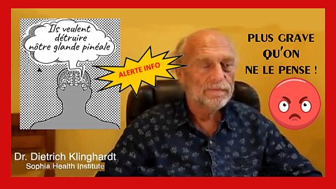 Dr.D.KLINGHARDT / " Ils veulent détruire nôtre glande pinéale"... (Hd 720) Lire descriptif