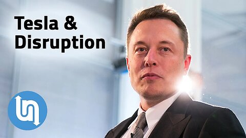 Tesla Explained - Why is Tesla so disruptive?
