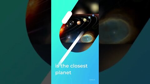 The closest planet to the Sun