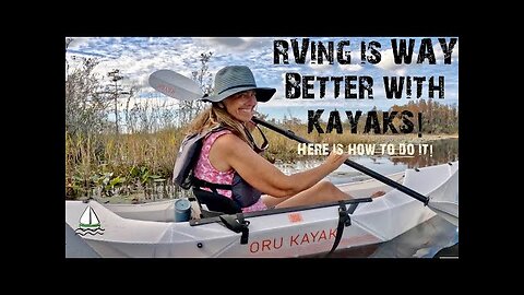 Oru Kayaks on a RV - Okefenokee Swamp Adventure!! (Sailing Brick House , NOW RVing #97)