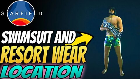 Starfield | Swimsuit and Resort Wear Location