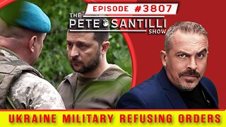 Ukraine Military Commanders Refusing Orders From Zelensky [THE PETE SANTILLI SHOW #3807 11.3.23@8AM]