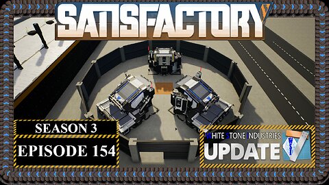 Modded | Satisfactory U7 | S3 Episode 154