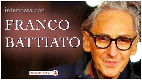 Intervista a Franco Battiato | Lupo e Contadino
