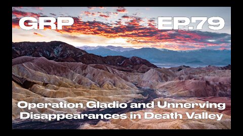 Operation Gladio and Unnerving Disappearances in Death Valley