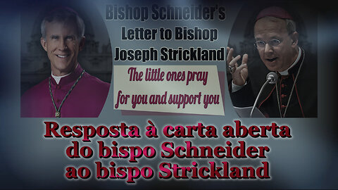 O PCB: Resposta à carta aberta do bispo Schneider ao bispo Strickland