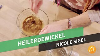 Heilerdewickel # Natürlich pflegen und heilen # Nicole Sigel