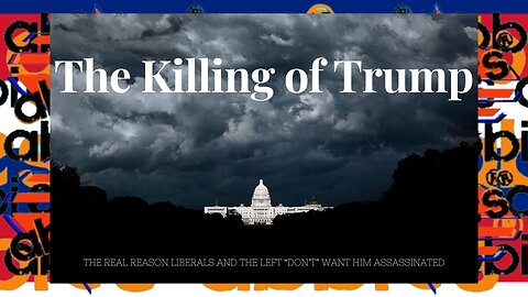 The Killing of Trump