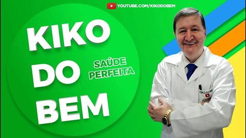 MELHORE SUA SAÚDE GERAL. "LIVE" Especial com @DR. KIKO DO BEM CANAL SAÚDE PERFEITA 15-99644-8181