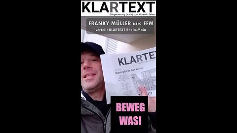 Franky Müller (v. Rhein-Main Gedanken) unterstützt KLARTEXT!