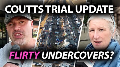 Coutts Trial observers: Male bravado towards female undercover cops is not evidence of guilt