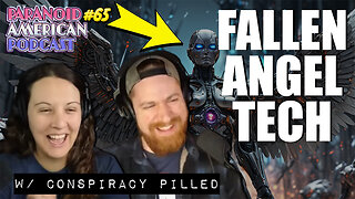 Fallen Angel Tech w/ Conspiracy Pilled | Paranoid American Podcast 065