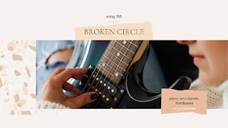 Broken Circle (song 186, piano, woodwinds, inspired by 'Will the Circle be Unbroken')