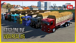 🔴 LIVE - ETS2 VIDA REAL ONLINE #6 COMPRAMOS O BOB PRA FAZER AS CARGAS DE HORARIO